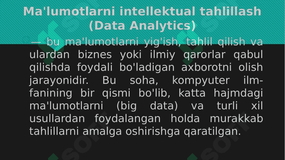 Ma'lumotlarni intellektual tahlillash (Data Analytics) 2