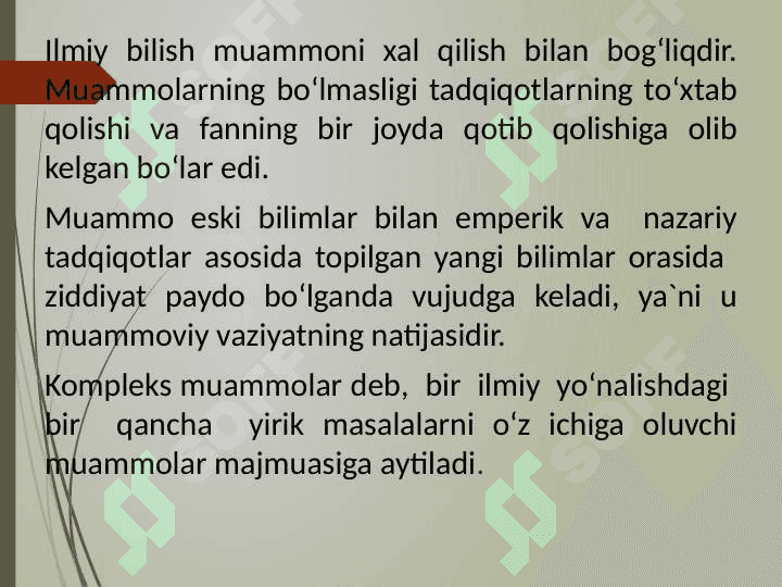 Ilmiy muammo nima va qanday qòyiladi. 4