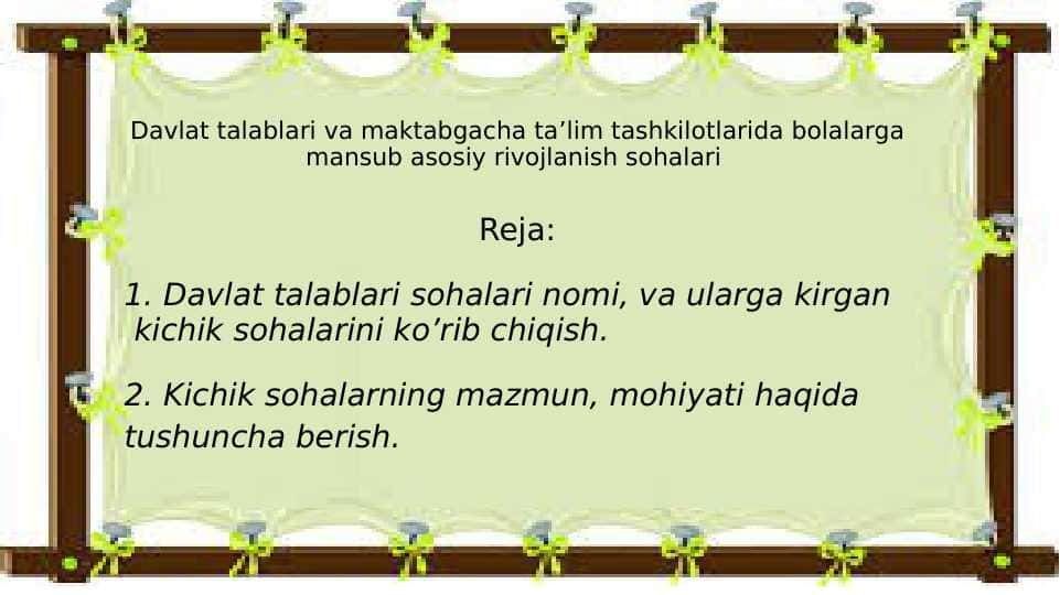 davlat-talablari-va-maktabgacha-ta-lim-tashkilotlarida-bolalarga-mansub-asosiy-rivojlanish-sohalari