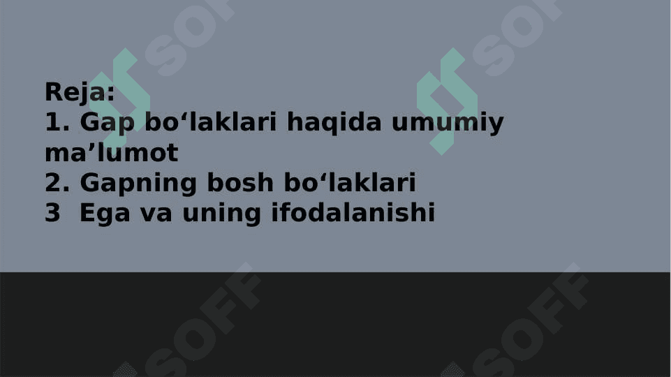 GAP BOʻLAKLARI HAQIDA UMUMIY MAʼLUMOT 2