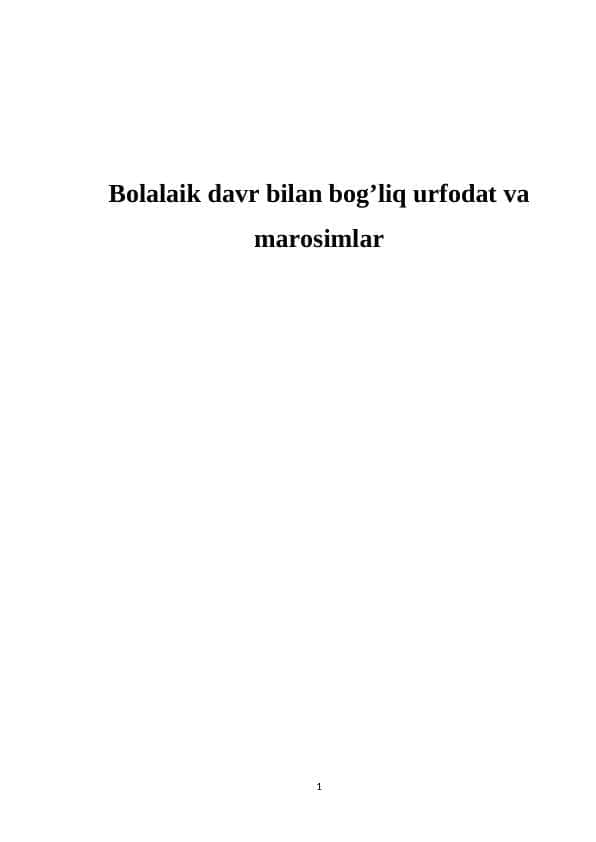 Bolalaik davr bilan bog’liq urfodat va marosimlar