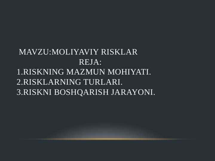 MOLIYAVIY RISKLAR