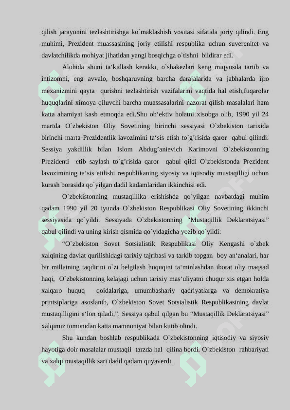 O‘zbekistonda milliy ongning o'sib borishi, o‘zbek tiliga davlat tili maqomini berilishi, mustaqillik yo‘lidagi dastlabki qadamlar. 4