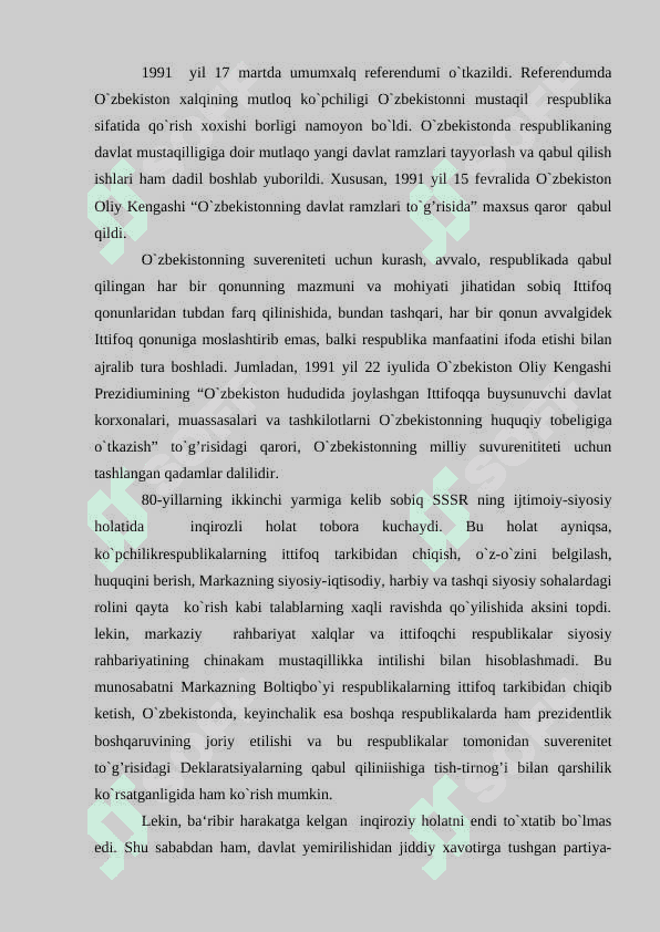 O‘zbekistonda milliy ongning o'sib borishi, o‘zbek tiliga davlat tili maqomini berilishi, mustaqillik yo‘lidagi dastlabki qadamlar. 5