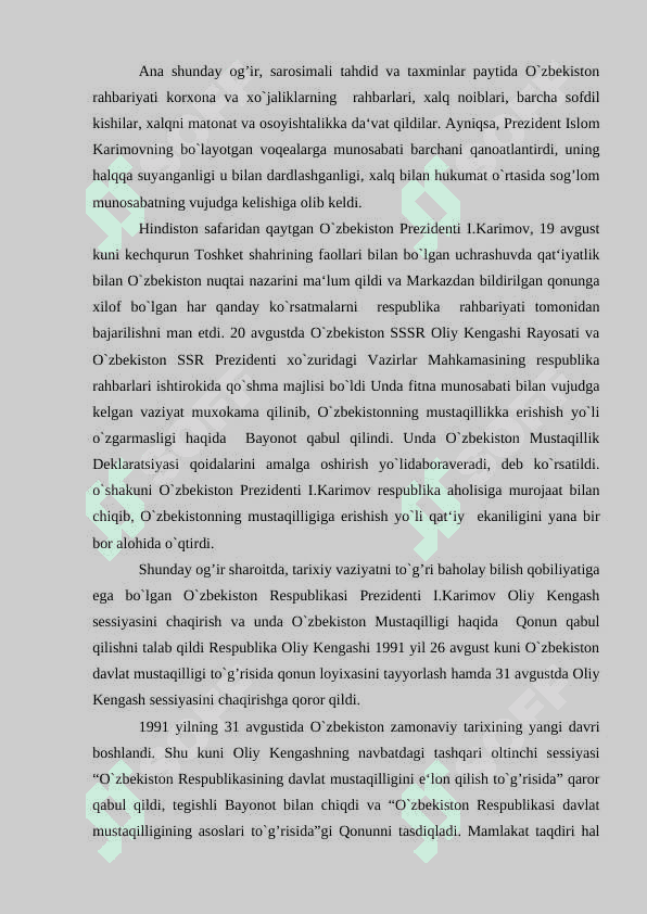 O‘zbekistonda milliy ongning o'sib borishi, o‘zbek tiliga davlat tili maqomini berilishi, mustaqillik yo‘lidagi dastlabki qadamlar. 7