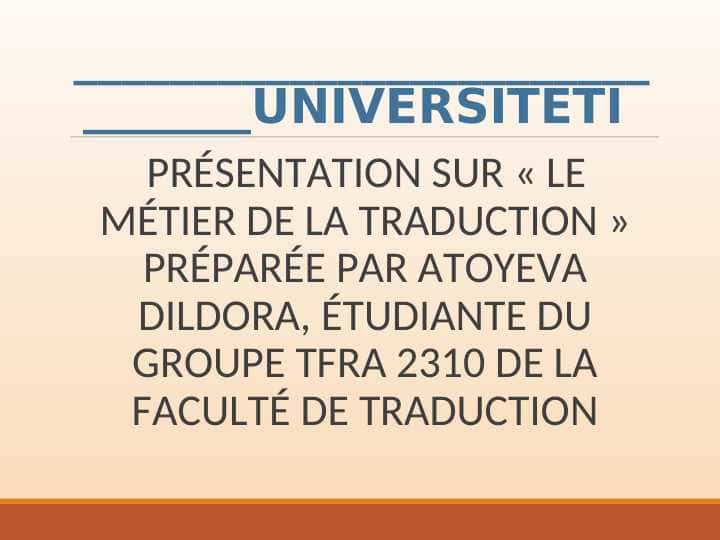 LE MÉTIER DE LA TRADUCTION 1