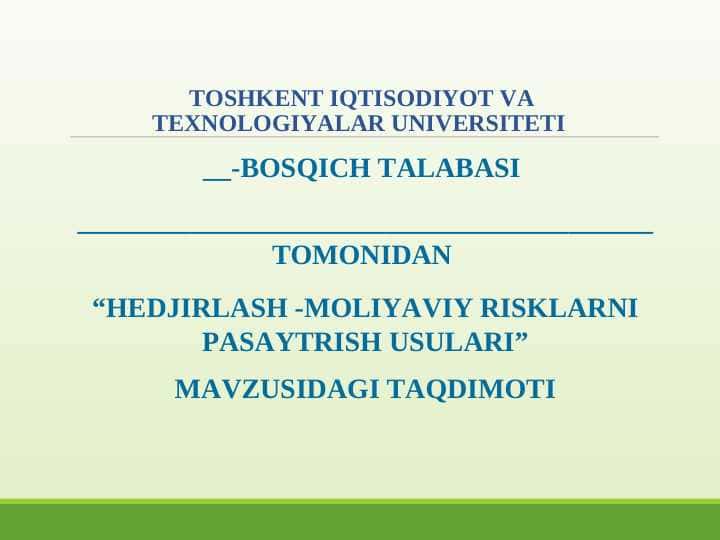 HEDJIRLASH -MOLIYAVIY RISKLARNI PASAYTRISH USULARI 1