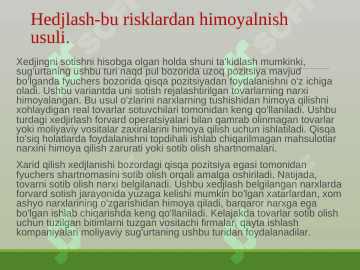 HEDJIRLASH -MOLIYAVIY RISKLARNI PASAYTRISH USULARI 5