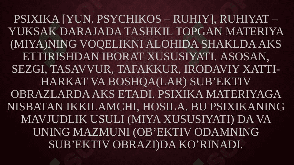 Psixika va uning evolyutsiya 3