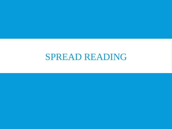 Spread Reading 1