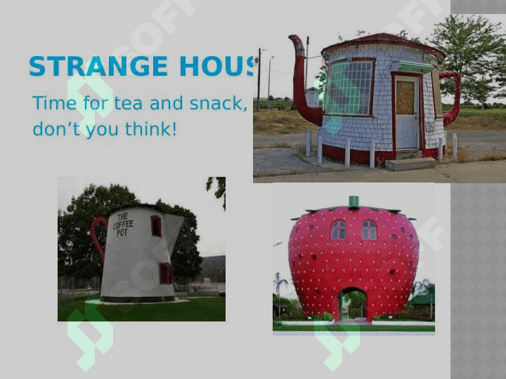 Strange houses. 3