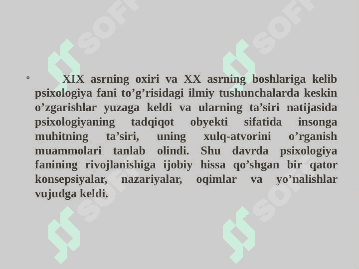 Zamonaviy psixologiyaning asosiy yo'nalishlari. 4
