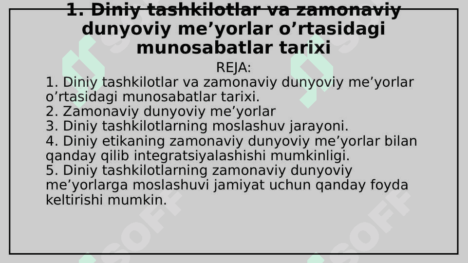 Diniy tashkilotlarning zamonaviy dunyoviy meʼyorlarga moslashuvining ahamiyati. 2