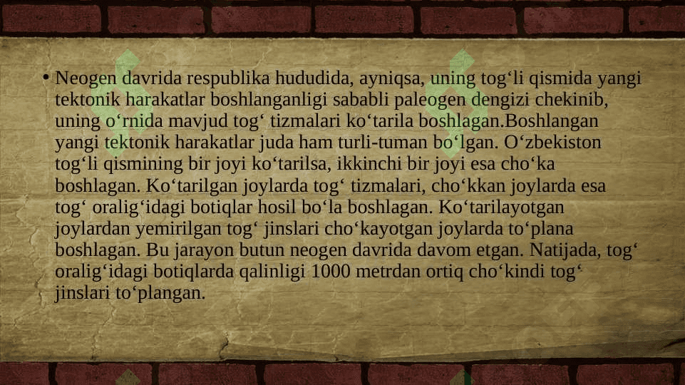 O‘ZBEKISTONNING GEOLOGIK TUZILISHI VA YER YUZASININGTARAQQIYOTI 8