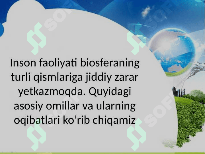 Antropogen omillarning biosferaga salbiy ta’siri 2