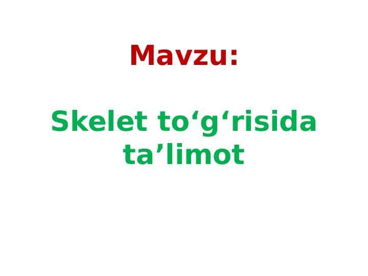 Skelet to‘g‘risida ta’limot