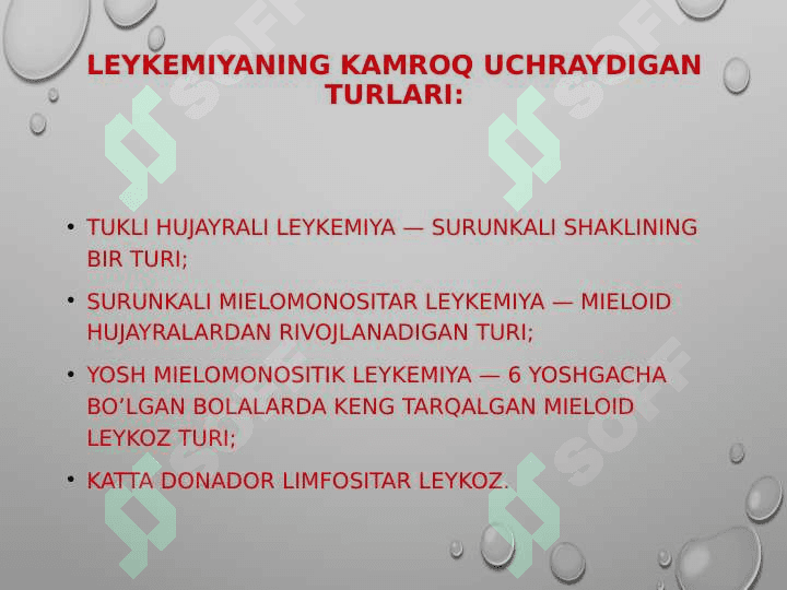 Leykozlar.leykozlar haqida tushuncha.o’tkir leykoz haqida tushuncha. Belgilari, turlari,rivojlanishi 6