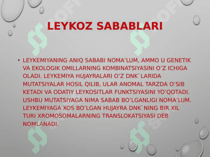 Leykozlar.leykozlar haqida tushuncha.o’tkir leykoz haqida tushuncha. Belgilari, turlari,rivojlanishi 7