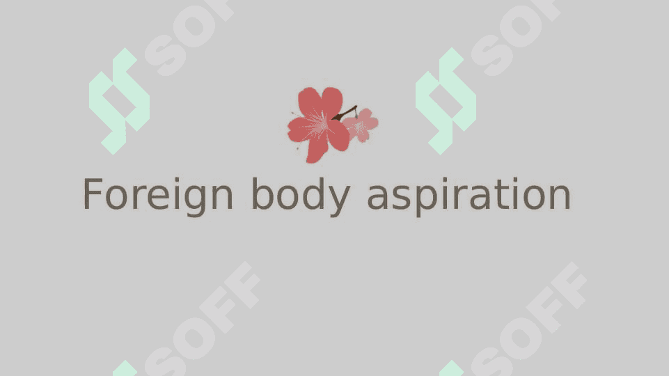 Foreign body aspiration, Pneumothorax, empyema 2