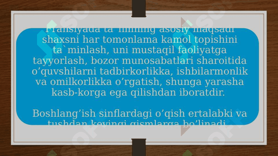 Fransiya ta'lim tizimining "Dual bosqichi" xususiyatlari 4