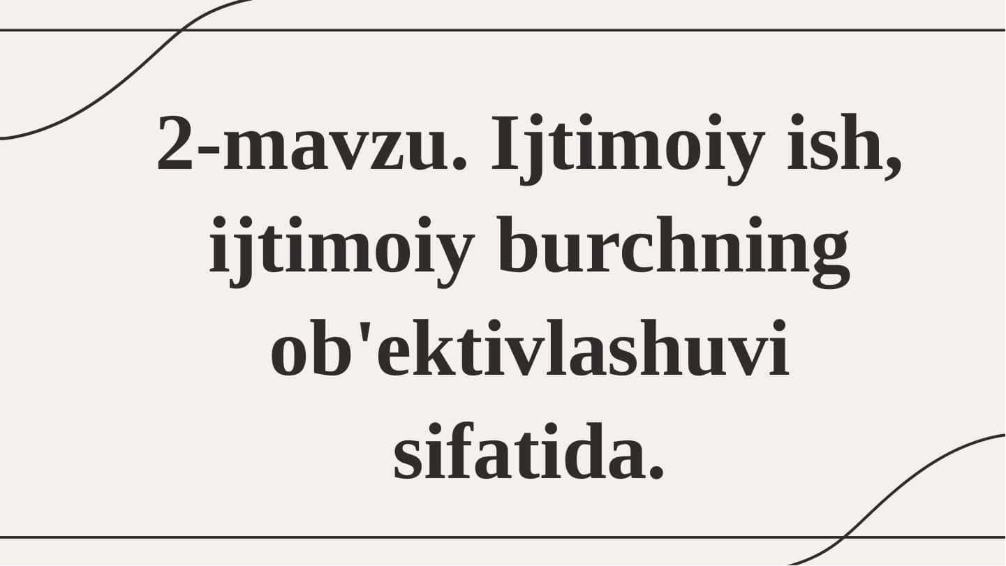 Ijtimoiy ishdagi burch.