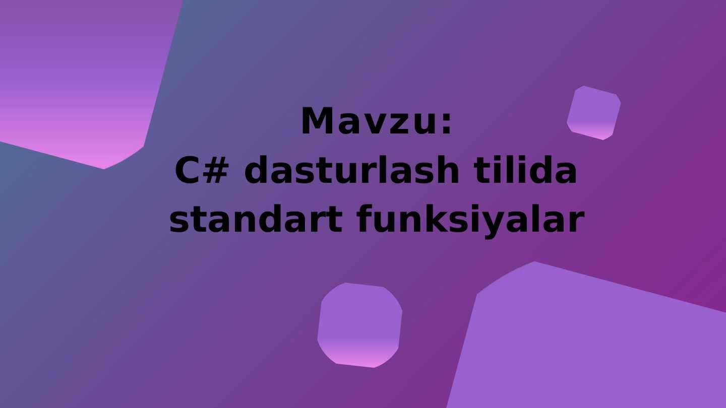 C# dasturlash tilida standart funksiyalar