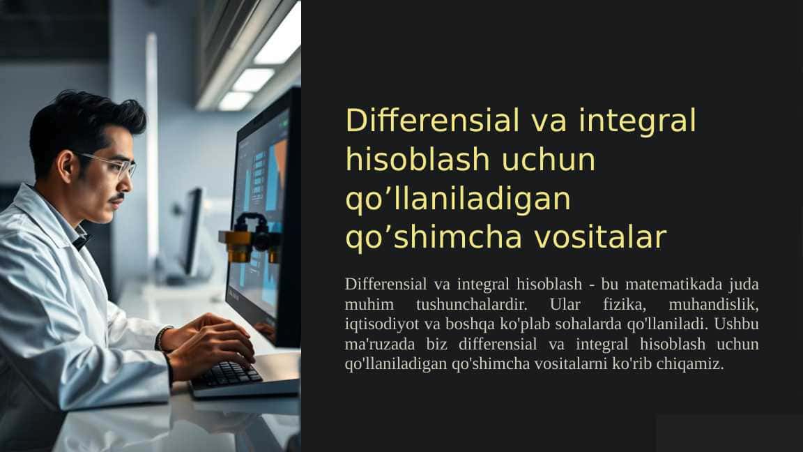 Differensial va integral hisoblash uchun qo’llaniladigan qo’shimcha vositalar 1