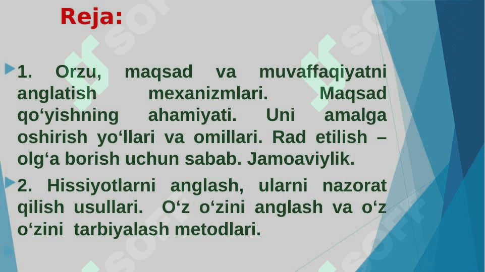 Orzu, maqsad va muvafaqqiyatni anglatish mexanizmlari. O‘z-o‘zini anglash va o‘z-o‘zini tarbiyalash metodlari 2