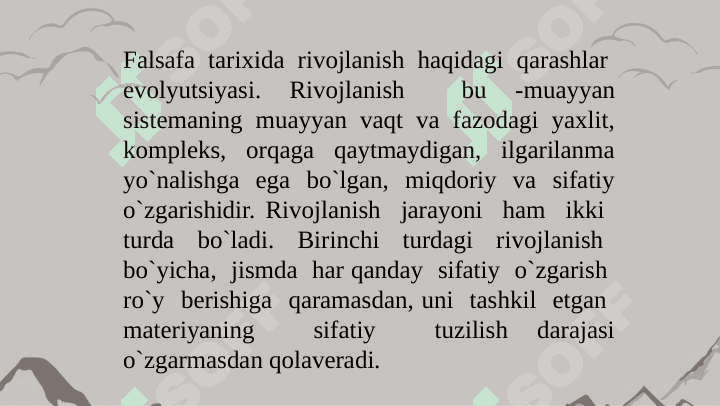 Falsafa tarixida rivojlanish haqidagi qarashlar evalutsiyasi 2
