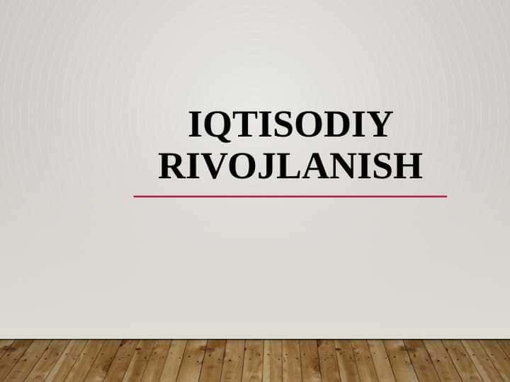Iqtisodiy rivojlanish 1