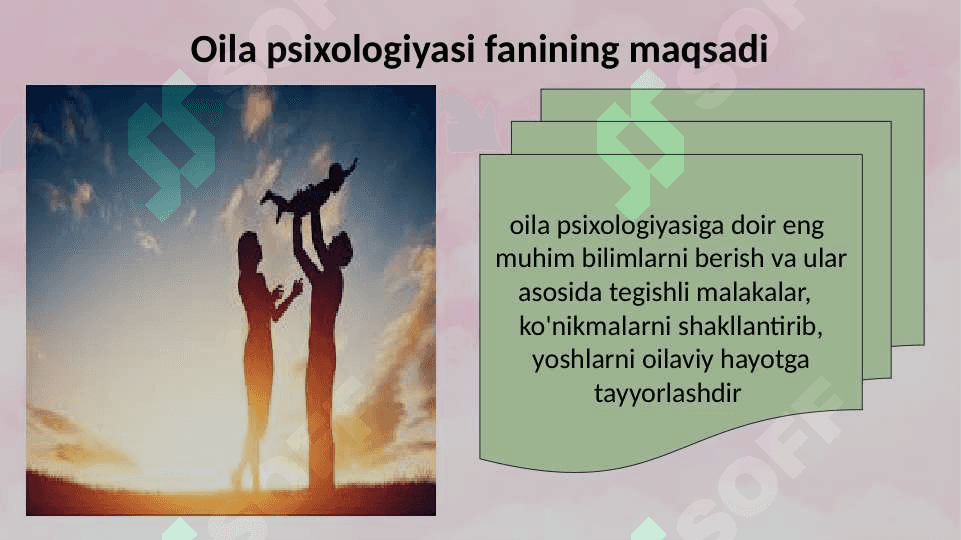 Oilaviy munosabatlar psixologiyasining predmeti va vazifalari 29.pptx 3