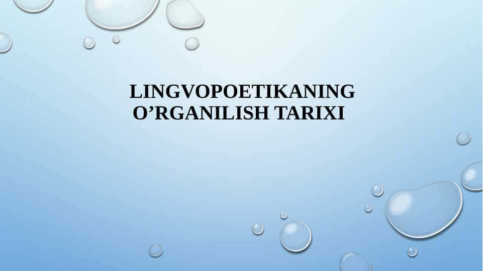 LINGVOPOETIKANING O’RGANILISH TARIXI