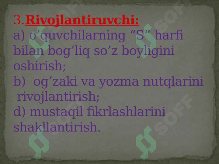 S tovushi va  S harflari.O’quv materiali:”Ona yurt”matni 3