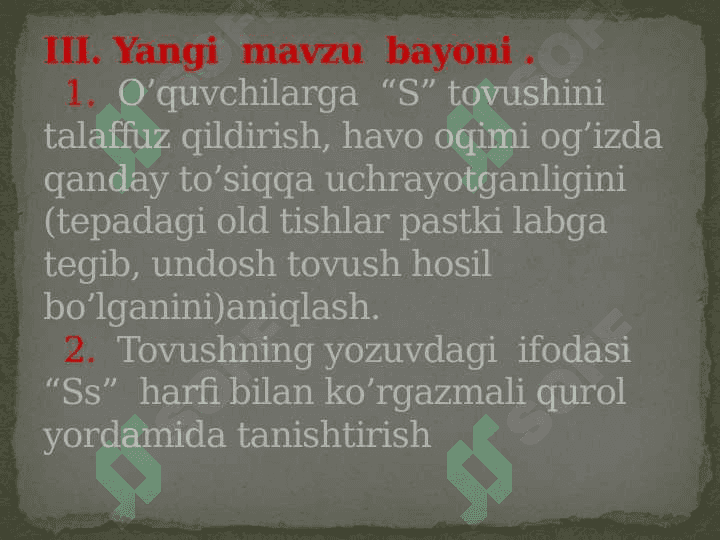 S tovushi va  S harflari.O’quv materiali:”Ona yurt”matni 8