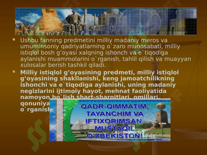 Milliy g’oya fanining predmeti, madsadi va vazifalari 3