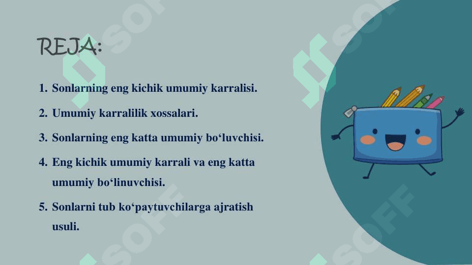 Sonlarning eng kichik umumiy karralisi va eng katta umumiy bo‘luvchisi, ularning asosiy xossalari. 2