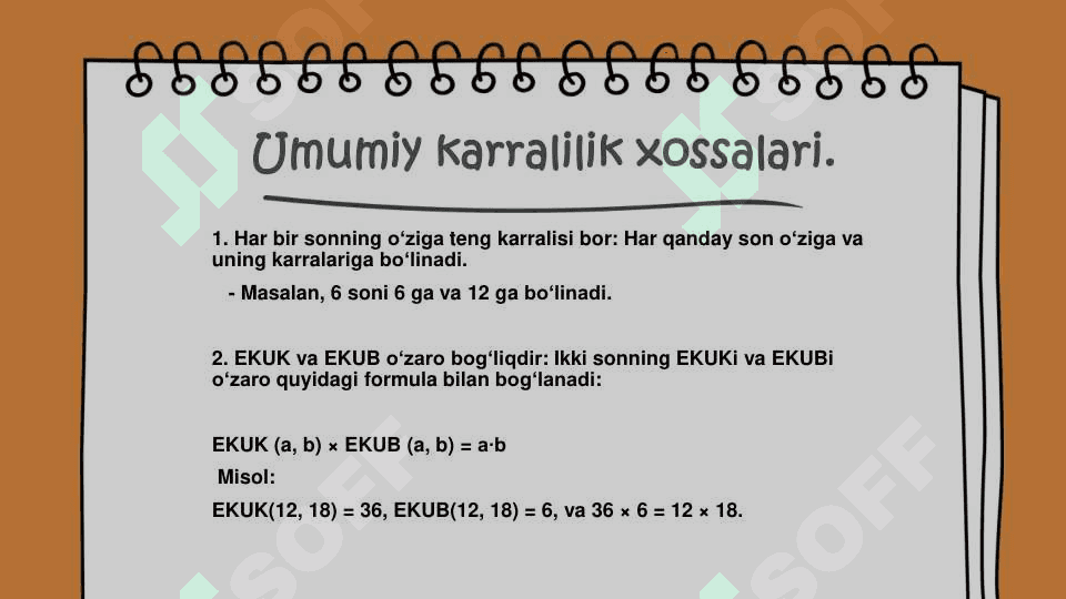 Sonlarning eng kichik umumiy karralisi va eng katta umumiy bo‘luvchisi, ularning asosiy xossalari. 4