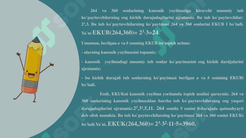 Sonlarning eng kichik umumiy karralisi va eng katta umumiy bo‘luvchisi, ularning asosiy xossalari. 7