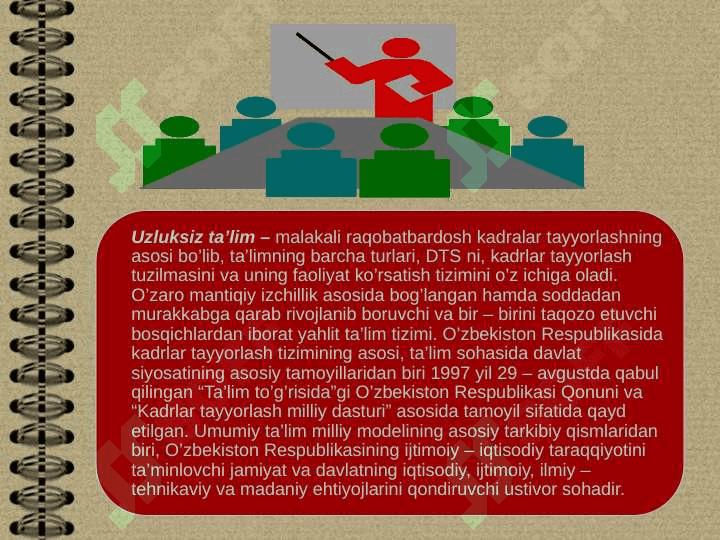 O'zbekiston Respublikasi  Ta'lim to'g'risidagi qonuni  va ta'lim tizimi turlari. Pedagogika fani va uning maqsad va vazifalari 4