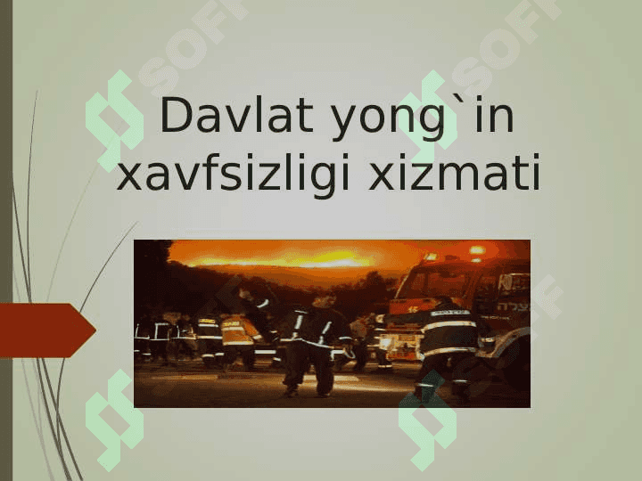 Davlat yong'in xavfsizligi xizmati 2