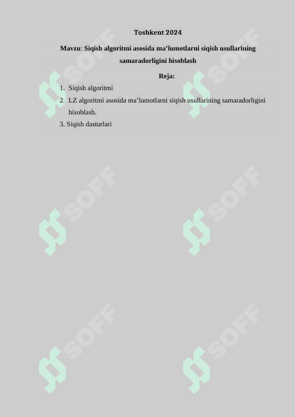 Siqish algoritmi asosida ma’lumotlarni siqish usullarining samaradorligini hisoblash.docx 2