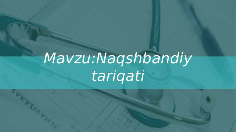 Mavzu:Naqshbandiy tariqati 1