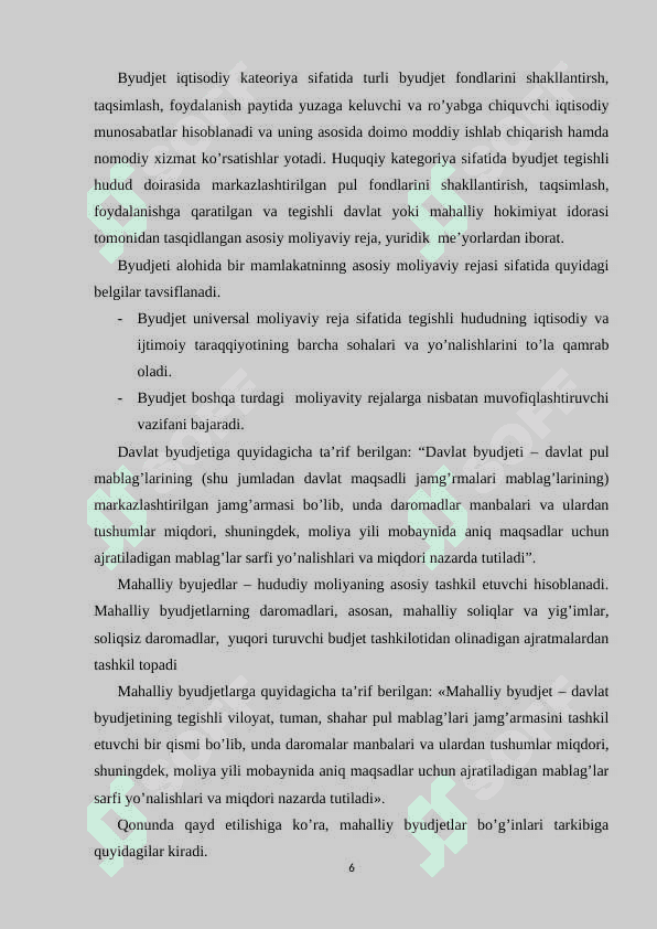 Hozirgi sharoitda O’zbekiston Respublikasida byudjet – soliq siyosating ustuvor yo’nalishlari 6