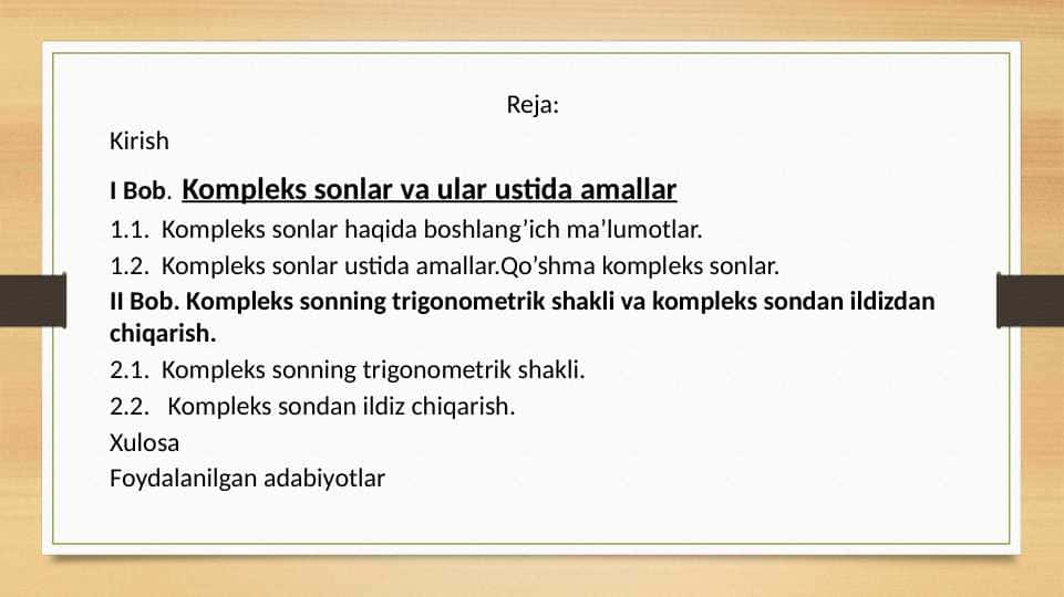 Kompleks sonlar va ular ustida amallar