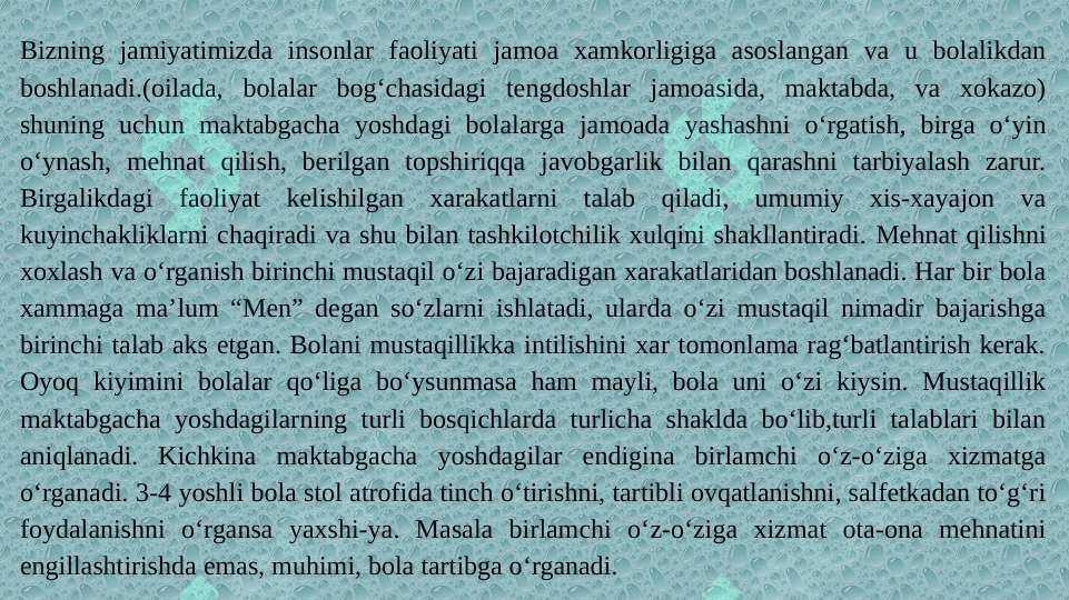 Maktabgacha yoshdagi bolalarning ijtimoiy shaxsiy hislatlarini tarkib toptirishda ijodiy fikrlash qobiliytlarni shakllantirvchi innovatsion metodlarni o`rganish 3
