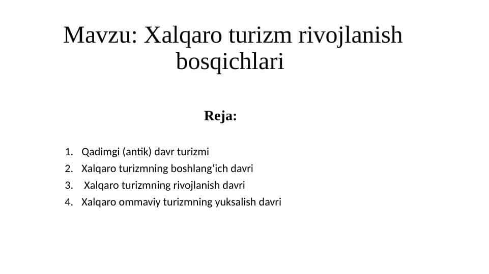 Xalqaro Turizmning rivojlanish bosqichlari 1