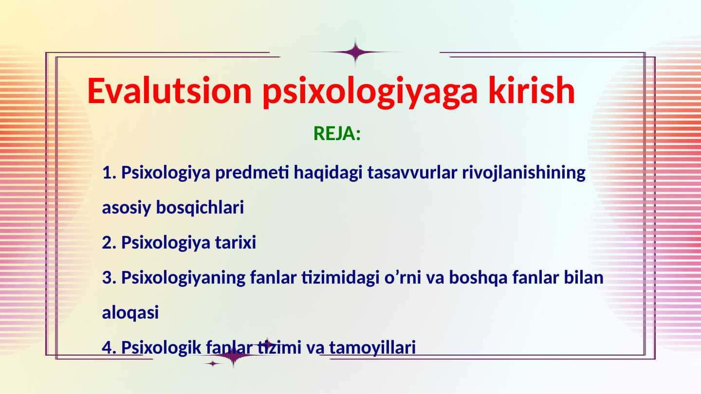 Evalutsion psixologiyaga kirish 1