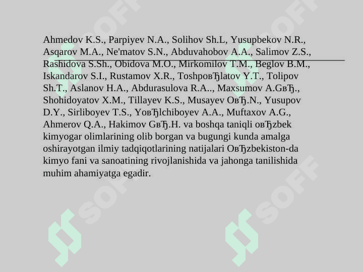 O’ZBEKISTONDA BIOKIMYO FANINIG RIVOJLANISHIGA  XISSA QO’SHGAN OLIMLAR. 2