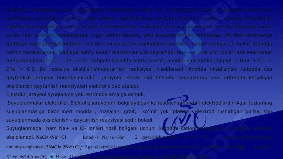 Suyuqlanmalar va eritmalar elektrolizining amaliy qoidalari va ulardan kimyoviy texnologiyada foydalanish 2