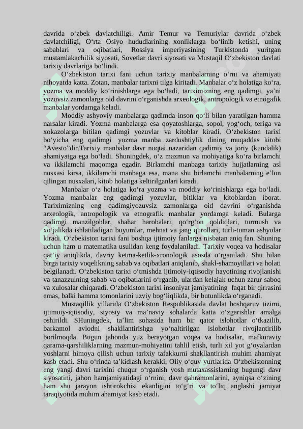Kirish.“O‘zbekistonning eng yangi tarixi” o‘quv fanining predmeti, maqsadi va vazifalari, nazariy-metodologik tamoyillari. 4